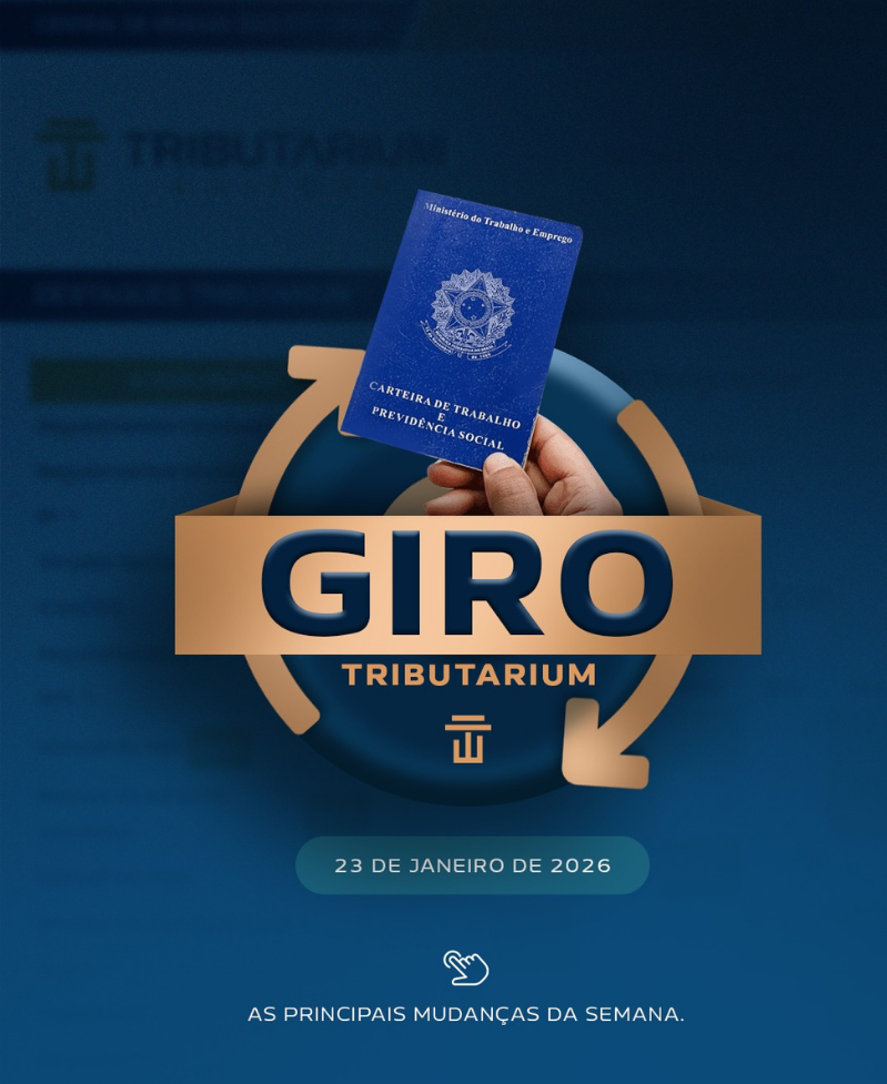 Giro Tributarium 18 a 23 de Janeiro 2025